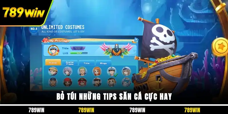 Bỏ túi những tips săn cá cực hay