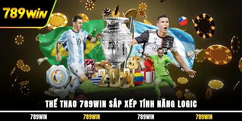 Thể thao 789WIN sắp xếp tính năng logic