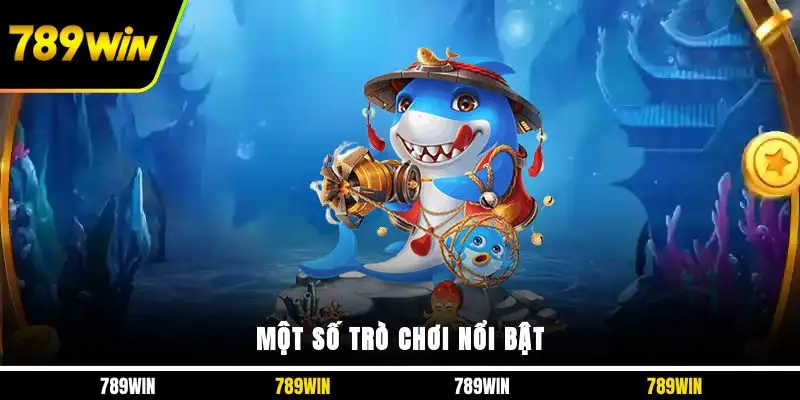 Một số trò chơi nổi bật